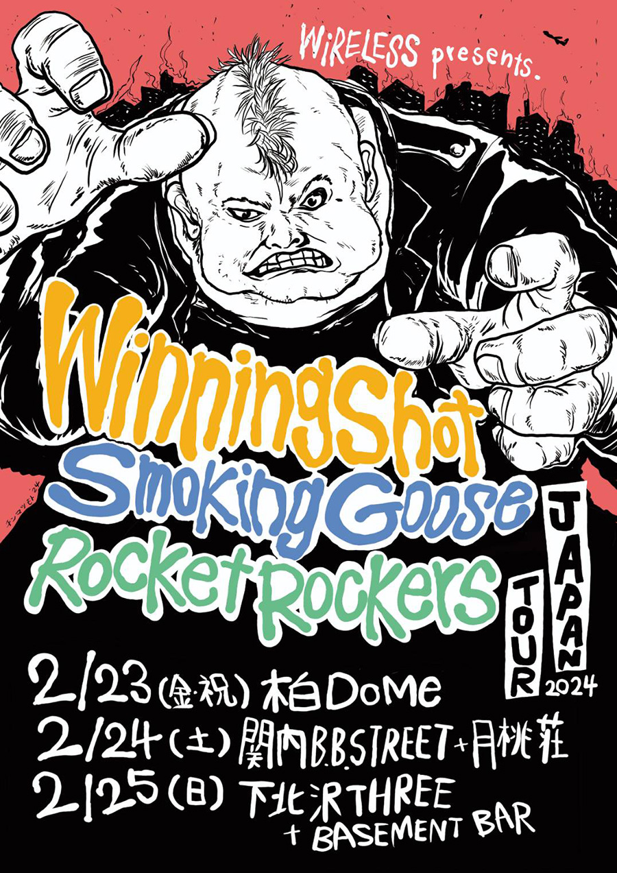 WiRELESS presents≪WinningShot×Smoking Goose×Rocket Rockers JAPAN TOUR 2024≫